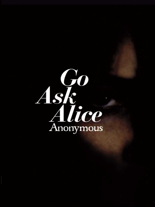 Title details for Go Ask Alice by Anonymous - Available